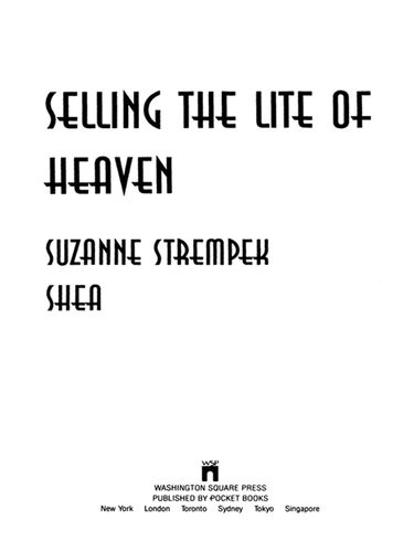 Selling The Lite Of Heaven Suzanne Strempek Shea
