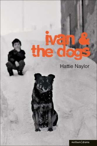 Ivan And The Dogs Hattie Naylor