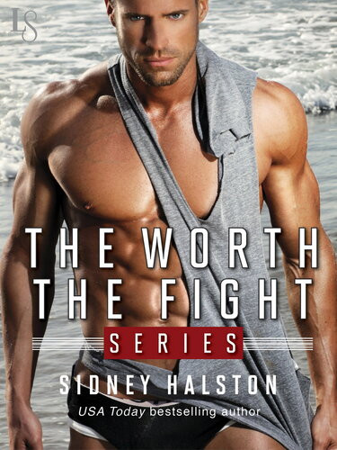 The Worth The Fight Series 3book Bundle Against The Cage Full Contact Below The Belt Sidney Halston
