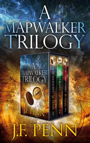 A Mapwalker Trilogy Map Of Shadows Map Of Plagues Map Of The Impossible Jf Penn