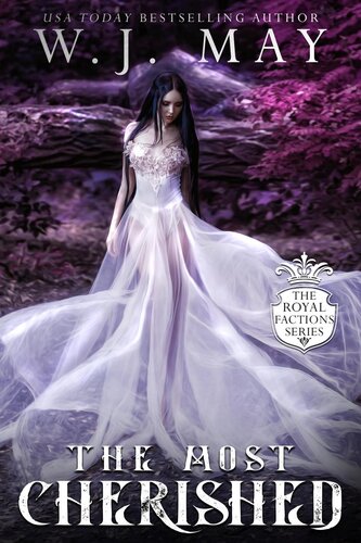 Royal Factions 5the Most Cherished Wj May
