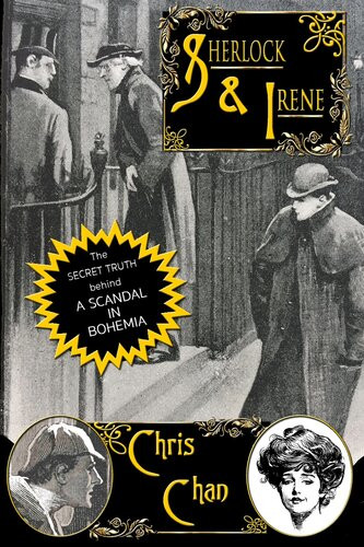 Sherlock Irene The Secret Truth Behind A Scandal In Bohemia Chris Chan