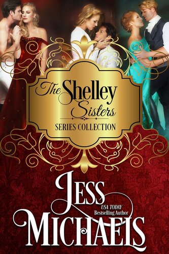 The Shelley Sisters Series Collection Jess Michaels