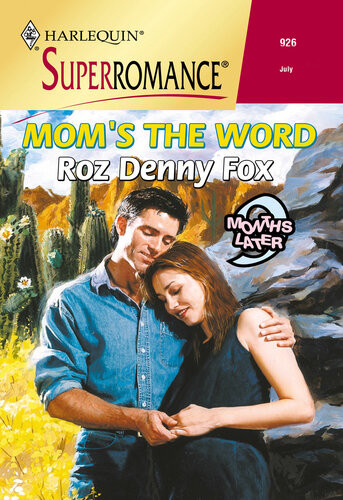 Moms The Word Roz Denny Fox