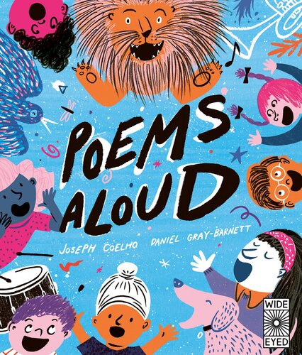 Poems Aloud An Anthology Of Poems To Read Out Loud Joseph Coelho