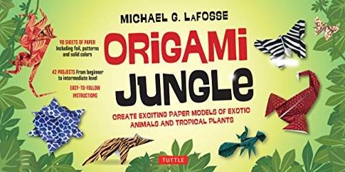 Origami Jungle Ebook Create Exciting Paper Models Of Exotic Animals And Tropical Plants Origami Book With 42 Projects Great For Kids And Adults Michael G Lafosse