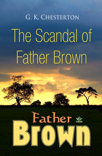 The Scandal Of Father Brown G K Chesterton