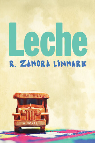 Leche A Novel R Zamora Linmark