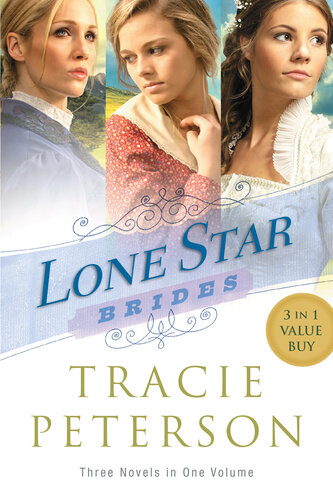 Lone Star Brides Tracie Peterson
