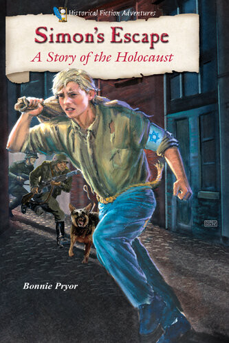 Simons Escape A Story Of The Holocaust Bonnie Pryor