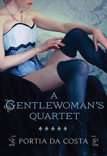 A Gentlewomans Quartet A Gentlewomans Predicamenta Gentlewomans Ravishmenta Gentlewomans Pleasurea Gentlewomans Dalliance Portia Da Costa