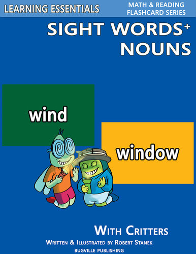 Sight Words Plus Nouns Sight Words Flash Cards With Critters For Preschool Kindergarten Grade 1 Up William Robert Stanek