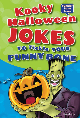 Kooky Halloween Jokes To Tickle Your Funny Bone Linda Bozzo