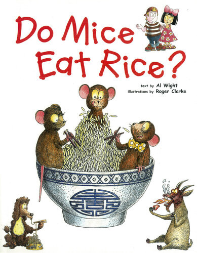 Do Mice Eat Rice Did You Ever Wonder Why We Eat What We Do Al Wight
