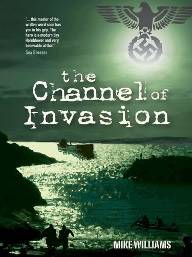 The Channel Of Invasion Mike Williams
