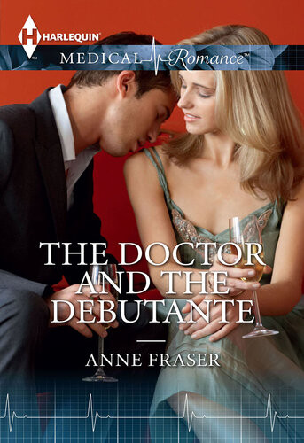 The Doctor And The Debutante Anne Fraser