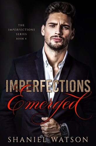 Imperfections Emerged Shaniel Watson