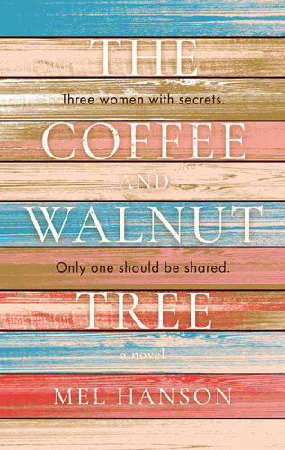 The Coffee And Walnut Tree Mel Hanson