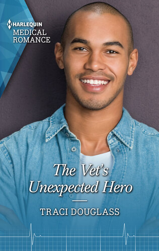 The Vets Unexpected Heroget Swept Away With This Sparkling Summer Romance Traci Douglass