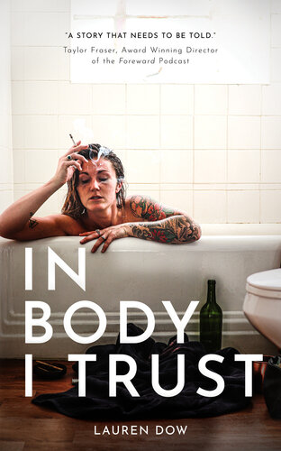 In Body I Trust Lauren Dow