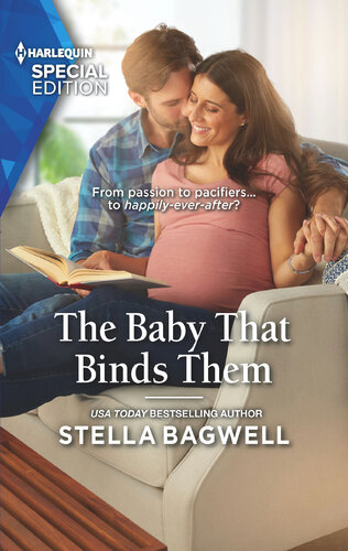 The Baby That Binds Them Stella Bagwell