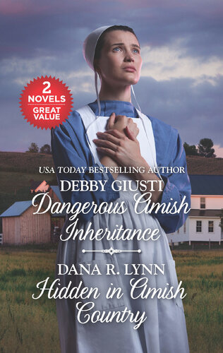 Dangerous Amish Inheritance And Hidden In Amish Country Debby Giusti