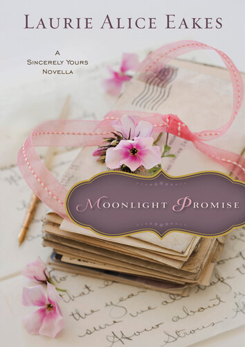 Moonlight Promise Laurie Alice Eakes