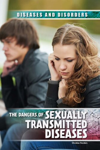 The Dangers Of Sexually Transmitted Diseases Christine Honders