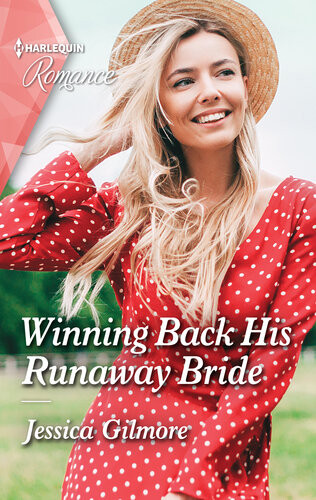 Winning Back His Runaway Bride Jessica Gilmore