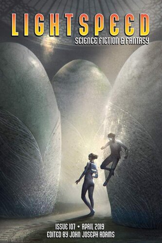 Lightspeed Magazine Issue 107 April 2019 1st Edition John Joseph Adams