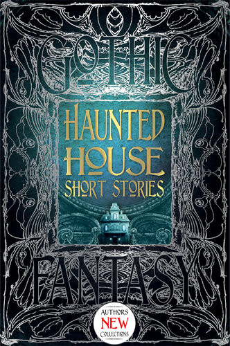 Haunted House Short Stories Rebecca Buchanan