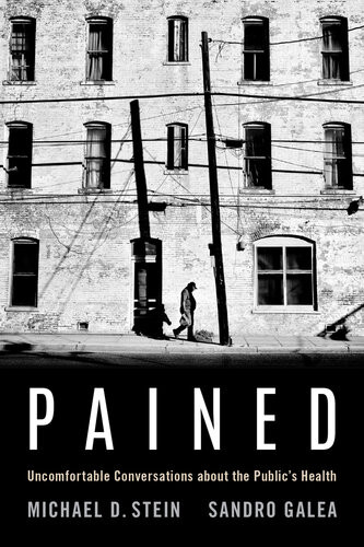Pained Uncomfortable Conversations About The Publics Health Michael Stein