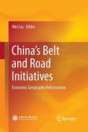 Chinas Belt And Road Initiatives Economic Geography Reformation Wei Liu