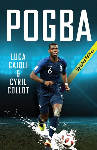 Pogba Updated Edition Luca Caioli