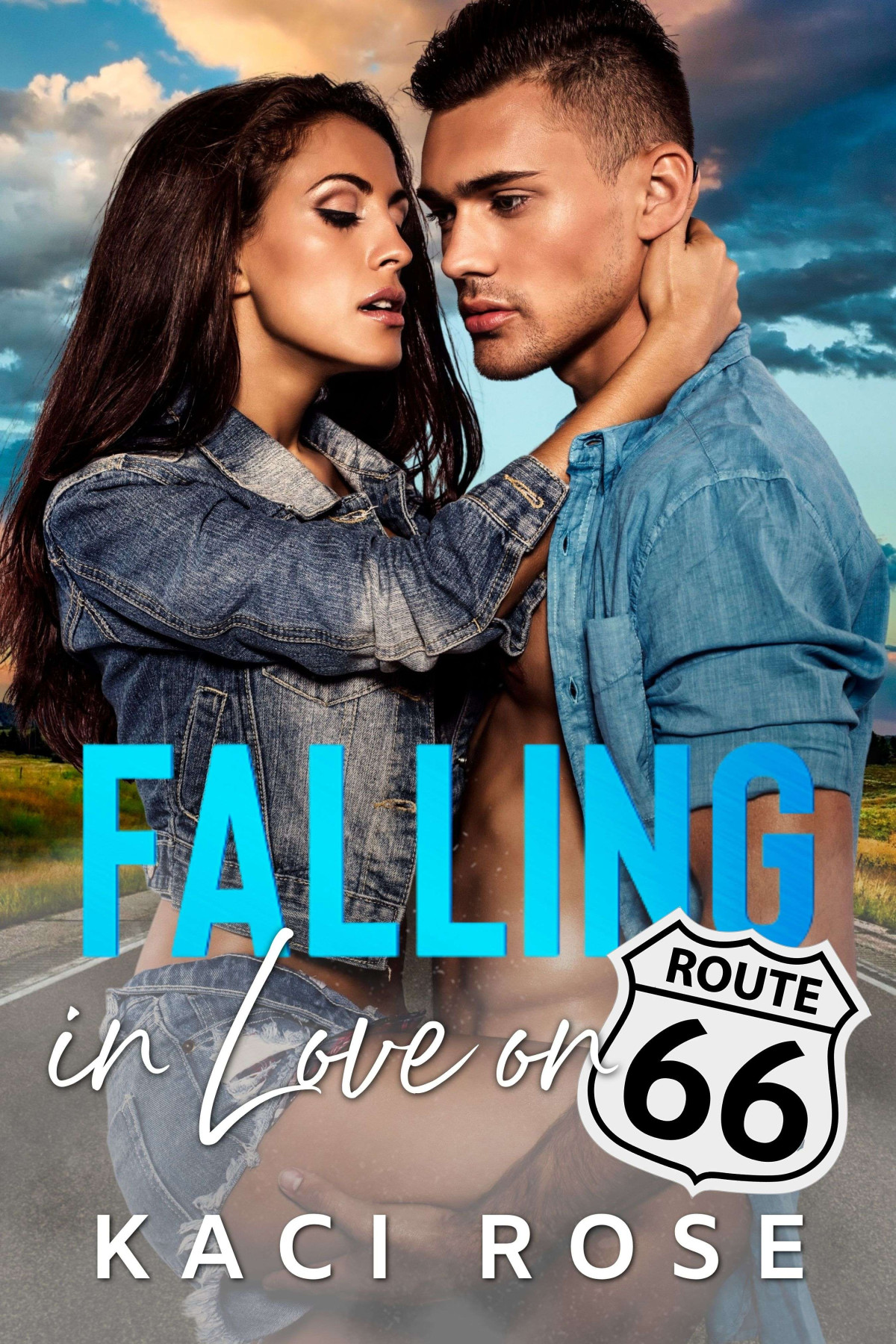 Falling In Love On Route 66 Kaci Rose