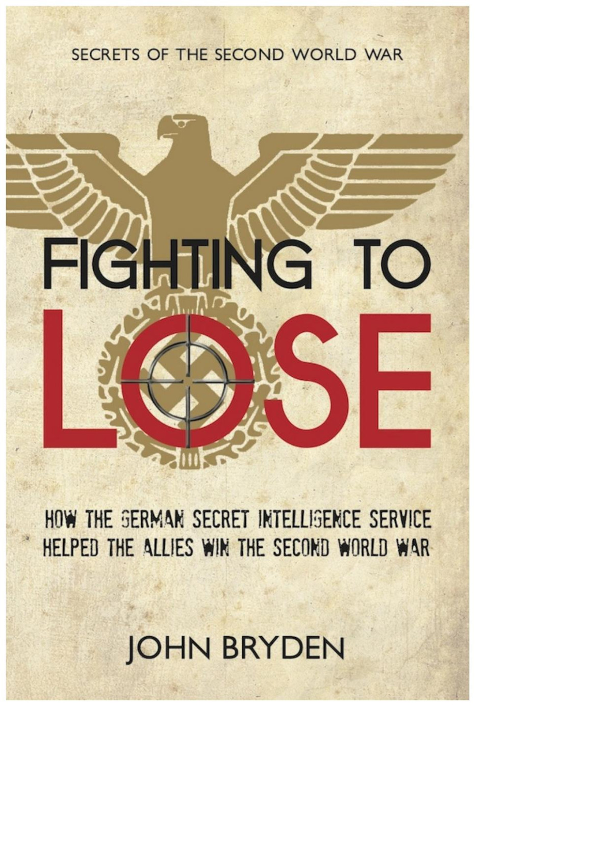 Fighting To Lose John Bryden