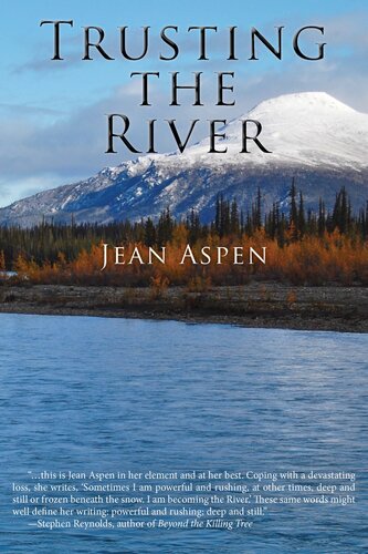 Trusting The River Jean Aspen
