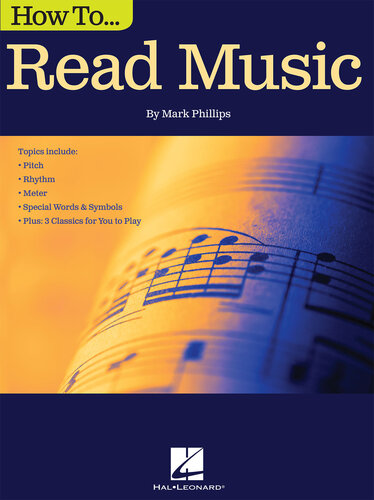 How To Read Music Mark Phillips Et Al