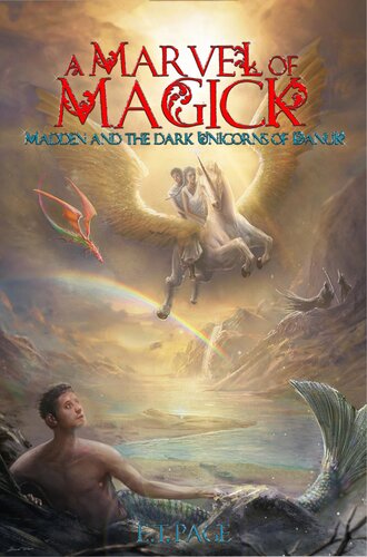 A Marvel Of Magick Madden And The Dark Unicorns Of Danuk Ericka Trevor Page