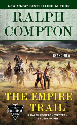 Trail Drive The Empire Trail Ralph Compton Jeff Rovin