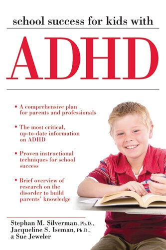 School Success For Kids With Adhd Stephan Silverman Jacqueline Iseman