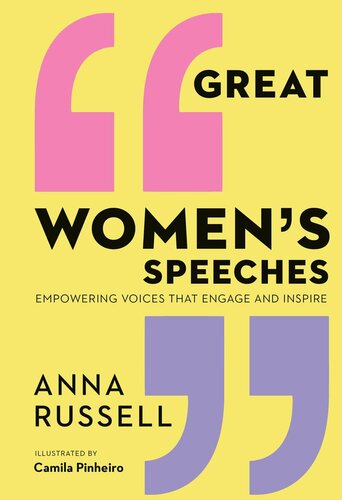 Great Womens Speeches Empowering Voices That Engage And Inspire Anna Russell