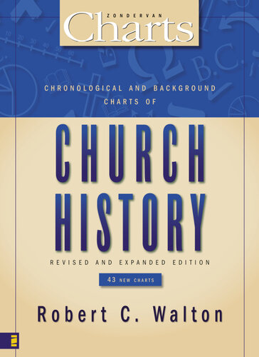 Chronological And Background Charts Of Church History Robert C Walton