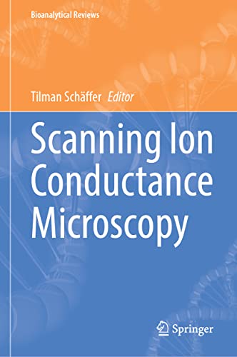 Scanning Ion Conductance Microscopy Tilman E Schffer