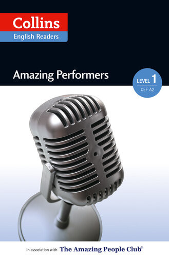 Amazing Performers A2 Collins Amazing People Elt Readers Silvia Tiberio