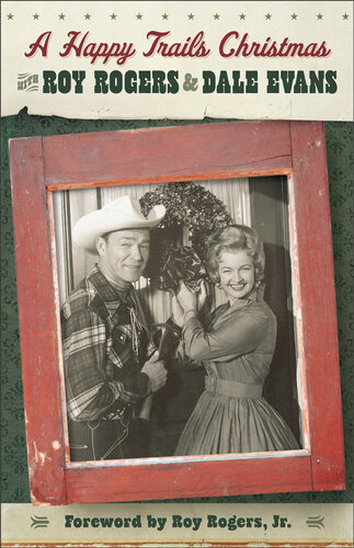 A Happy Trails Christmas Roy Rogers Dale Evans