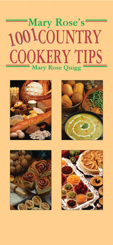 Mary Roses 1001 Country Cookery Tips Mary Rose Quigg