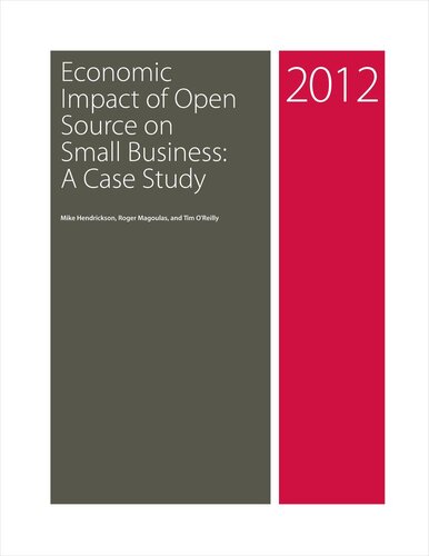 Economic Impact Of Open Source On Small Business A Case Study Mike Hendrickson