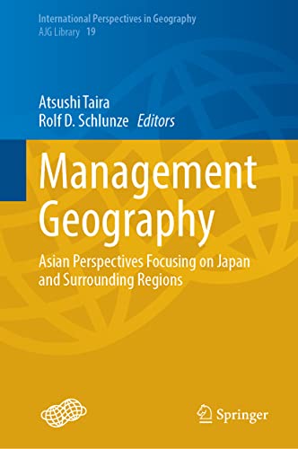 Management Geography Asian Perspectives Focusing On Japan And Surrounding Regions Atsushi Taira