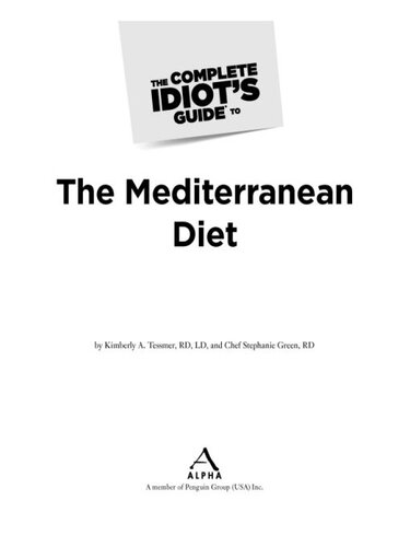 The Complete Idiots Guide To The Mediterranean Diet Kimberly A Tessmer